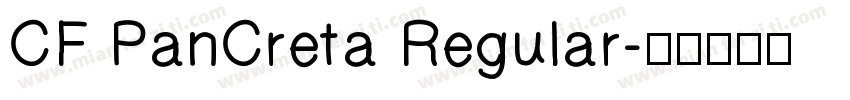 CF PanCreta Regular字体转换